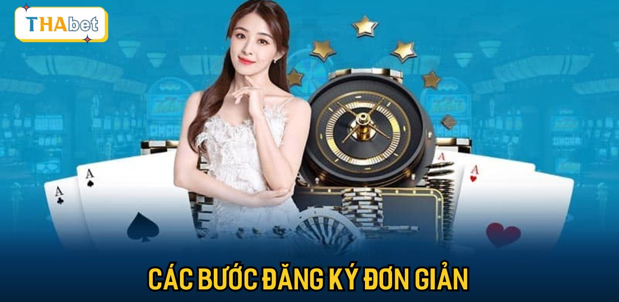 Các bước đăng ký đơn giản
