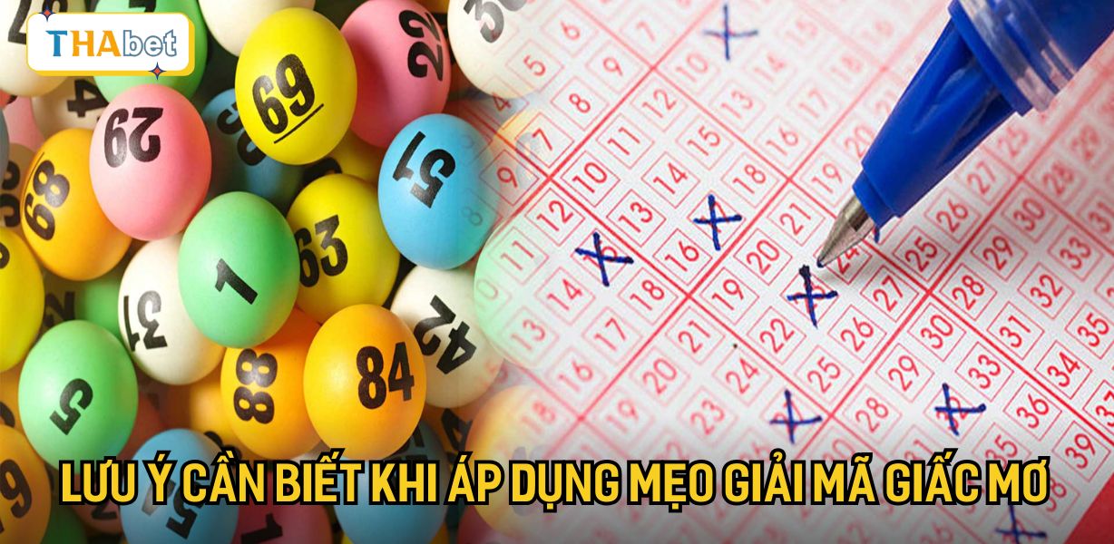 Lưu ý cần biết khi áp dụng mẹo giải mã giấc mơ