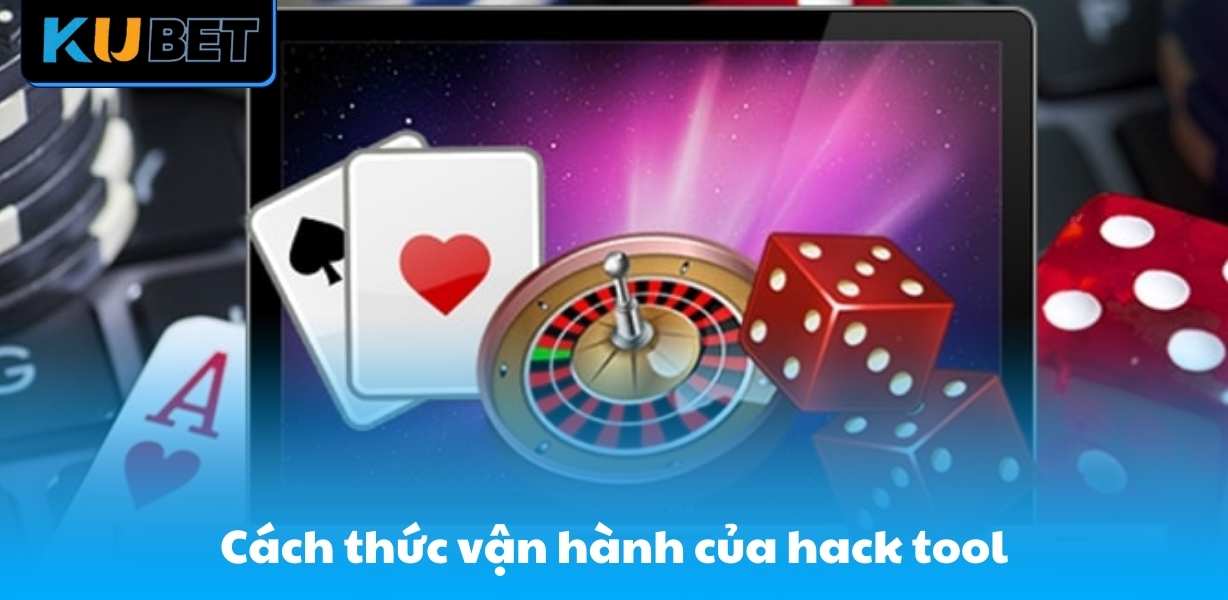 Cách thức vận hành của hack tool