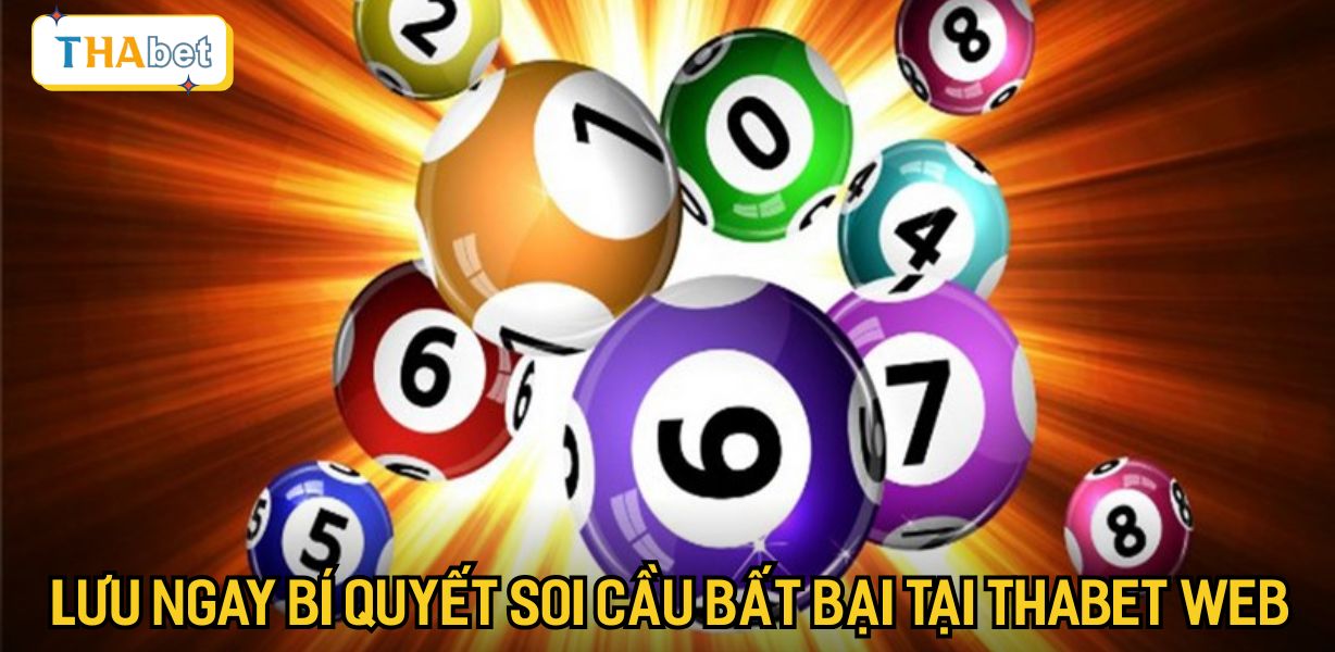 Tân thủ lưu ngay bí quyết soi cầu bất bại tại Thabet web