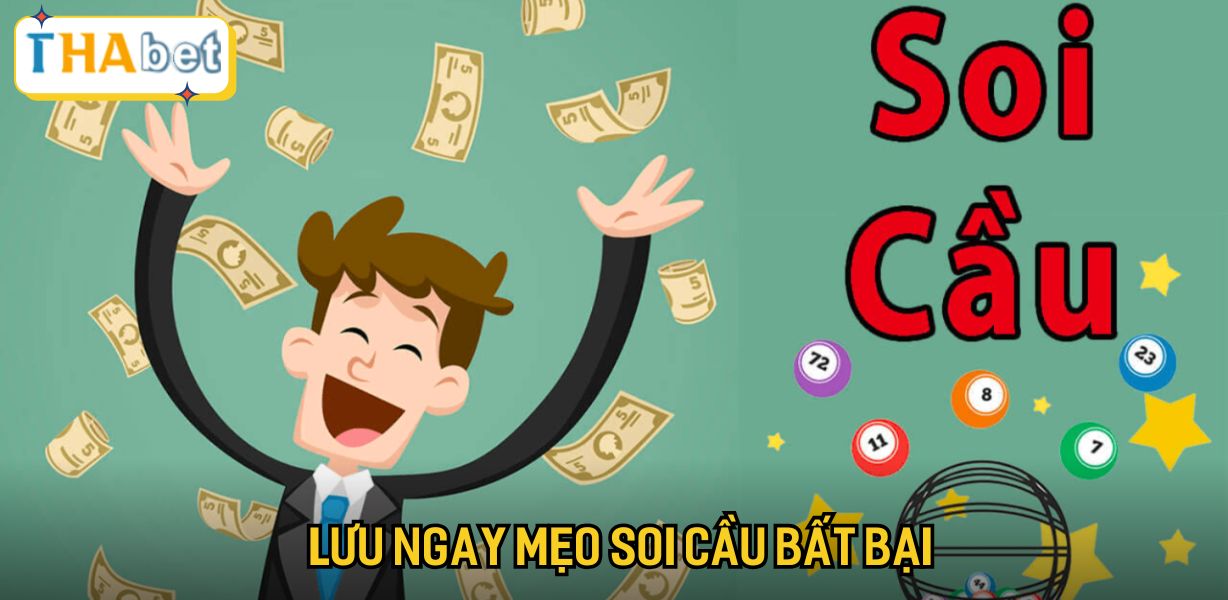 Lưu ngay mẹo soi cầu bất bại